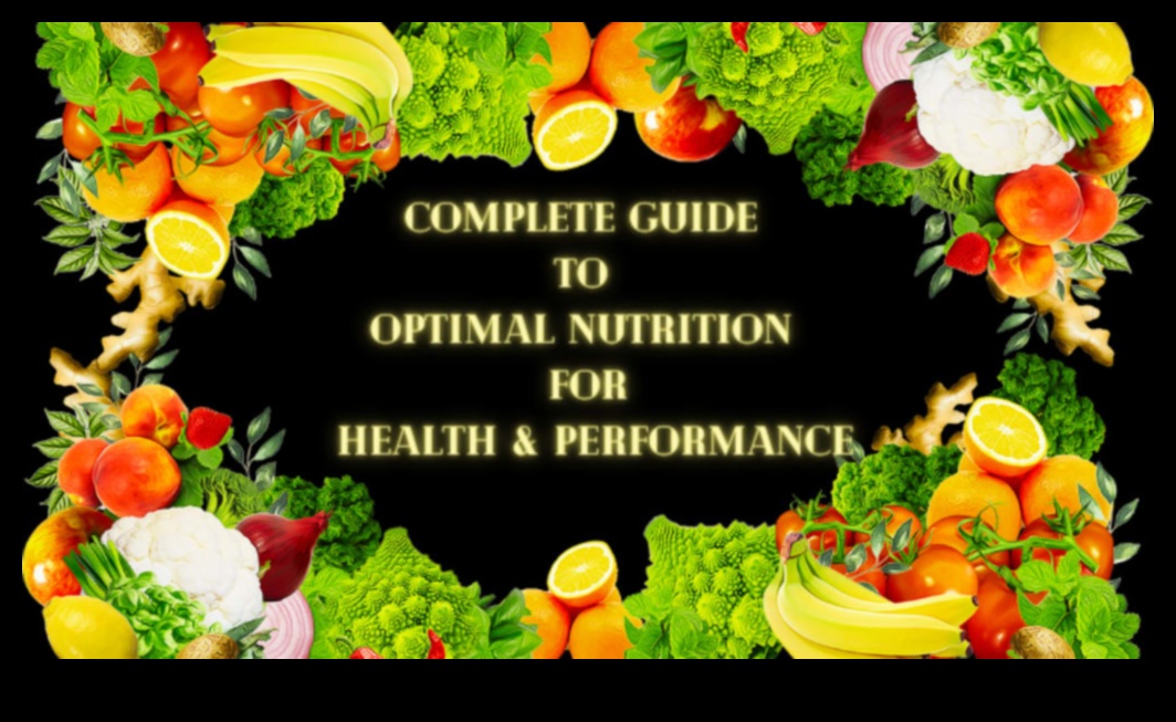 Nutriție optimă: cheia pentru a vă debloca întregul potențial